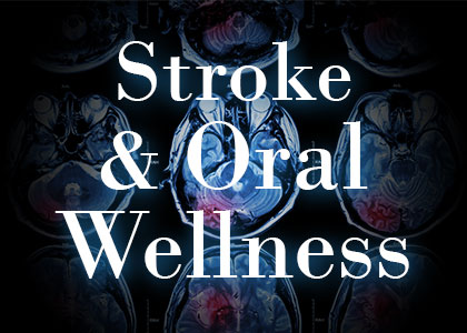 Portland dentist Dr. Case of Family Dental Health explains the connection between oral wellness and stroke, and how you can increase your protection.